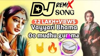 Vayyari Bhama Oo mudhu gumma  Dj song 🤘🔥🤘 trending folk music dj remix Trendmaker445 [upl. by Duarte]