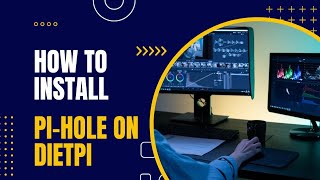 How to Install Pihole on DietPi Simplified Guide for AdBlocking [upl. by Aisad]