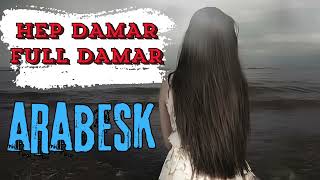 Ağır Arabesk Karma 50 Dk Hep Damar Full Damar [upl. by Dicks]