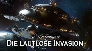 Die lautlose Invasion  SciFi Hörspiel [upl. by Linn]