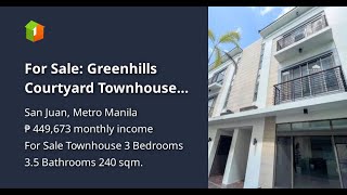 For Sale Greenhills Courtyard Townhouse for Sale in Little Baguio San Juan Near Shaw [upl. by Garbers948]