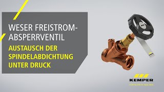 WESER FreistromAbsperrventil Austausch der Spindelabdichtung unter Druck Deutsch [upl. by Nimref]