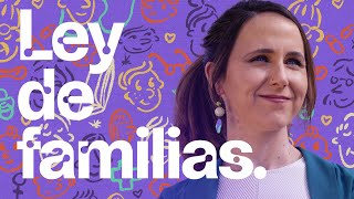 👩‍👧‍👦 Ione Belarra explica la nueva Ley de Familias TodasLasFamiliasCuentan [upl. by Sanalda]