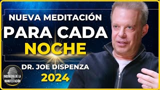 🌖NUEVA MEDITACIÓN del DR JOE DISPENZA Para CADA NOCHE  REPROGRAMA TU SER  2024 [upl. by Idarb]