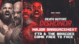 MAJOR ANNOUNCEMENT FTR amp The Briscoes Come Face to Face  ROH Death Before Dishonor 71522 [upl. by Lirbaj60]