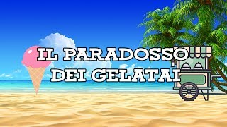 IL PARADOSSO DEI GELATAI [upl. by Clint]