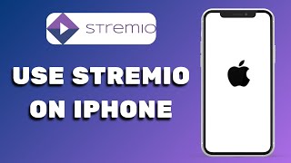 How To Use Stremio On Iphone Full Tutorial 2024  Latest Update [upl. by Harvey]