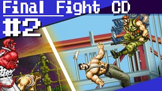 Lets Play Final Fight CD  Ep2 [upl. by Toland]