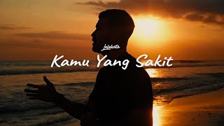 LALAHUTA  KAMU YANG SAKIT  Official Lyric Video [upl. by Ellinehc]