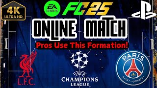 ONLINE FC 25 Match  FC PSG vs FC Liverpool Champions League  Dembélé vs Diaz  4K [upl. by Shields]