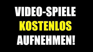 Video Spiele kostenlos aufnehmen 12  Open Broadcaster Software OBS Voreinstellungen Tutorial [upl. by Vladamir]