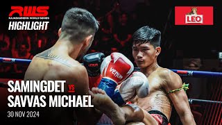 Highlight l Samingdet Nor Anuwat Gym vs Savvas Michael I RWS [upl. by Akcira547]