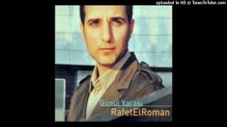 Rafet El Roman  Gönül Yarası [upl. by Doll]