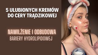 Kremy nawilżające do cery trądzikowej 5 moich ulubieńców [upl. by Waldo]