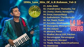 1990sLoveHitsOfARRahmanVol2  A R Rahman Songs Jukebox  Beast Music Squad [upl. by Attelrak470]