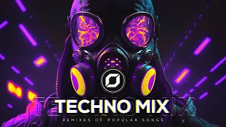 TECHNO MIX 2023 💣 Remixes Of Popular Songs 💣 Only Techno Bangers [upl. by Saltsman]