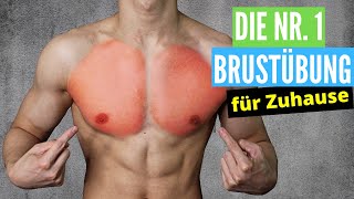 Brust Muskeln trainieren ohne Geräte ► Das BESTE BRUST MUSKEL TRAINING FÜR ZUHAUSE OHNE GERÄTE [upl. by Rayner753]