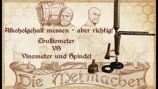 Alkoholgehalt messen  Ebulliometer VS Vinometer [upl. by Eey656]