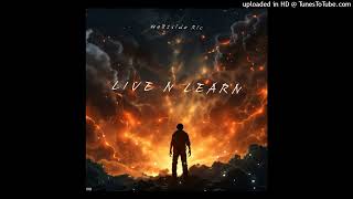 Wetside Ric  Live N Learn [upl. by Trebmer853]