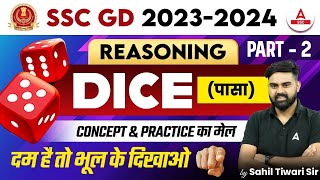 Dice Reasoning Concept amp Practice Part 2  SSC GD Reasoning by Sahil Tiwari  SSC GD 202324 [upl. by Devonne339]