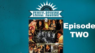 Countrys Family Reunion Season 2 Full Episode 2 [upl. by Gnoix]