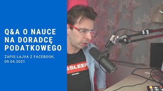 egzamin na doradcę podatkowego  LIVE FB 09042021 [upl. by Sedgewick]