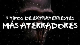 7 tipos de extraterrestres más aterradores [upl. by Konstanze]