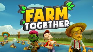 Farm Together  01 [upl. by Cassandre]