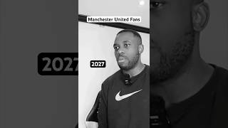 Manchester United Fans 2024 vs 2027… shorts [upl. by Asilanom]