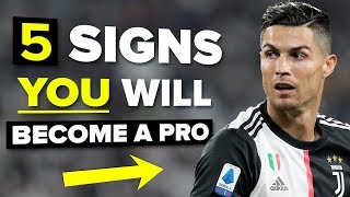 5 signs YOU will become a pro footballer [upl. by Enneira43]