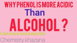 Why phenol is more acidic than ethyl alcohol [upl. by Faber]