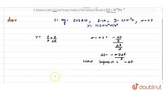 A 5 kg mass is attached to one end of a copper wire 2m long and 2mm in diameter Calculate the l [upl. by Atiuqan]