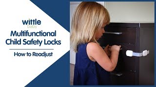 Wittle Child Safety Cabinet Locks  How to Readjust [upl. by Ahsaei]