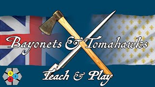 Bayonets amp Tomahawks  1755 Teach amp Play [upl. by Pierre]