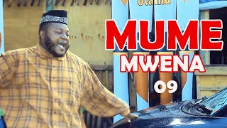 MUME MWENZA SEHEMU YA 09 STARRING MKOJANITETEMANDA [upl. by Lilybelle450]