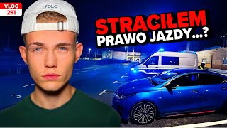 Straciłem prawo jazdy  VLOG 291 [upl. by Wagoner]