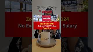 Zomato Jobs 2024 – ₹45 LPA job jobs zomato shorts [upl. by Krm]