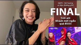 SWFV  Tập 12 FINAL  Chị em cũng đc đấy nhg khách mời ngầu quá 😎  Maitinhvi reaction [upl. by Patricio]