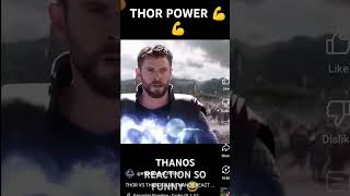 THOR VS THANOS AND THANOS REACTION SO FUNNY😂🤣✅ [upl. by Stranger]