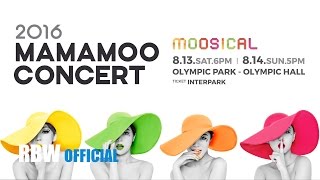 MAMAMOO 2016 MAMAMOO CONCERT MOOSICAL SPOT VIDEO [upl. by Ahsenor]