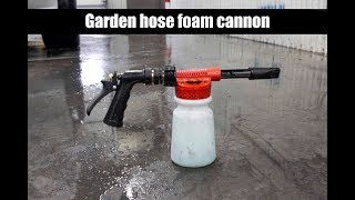 How to use the garden hose foam cannon [upl. by Haneen]