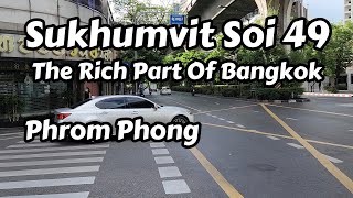 Sukhumvit Soi 49 [upl. by Louis76]