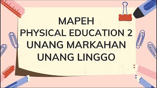 MAPEH Phsyical Education 2 Unang Markahan Unang Linggo [upl. by Adnorat976]