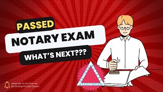 JUST PASSED CALIFORNIA NOTARY EXAM NOW WHAT [upl. by Nwhas993]