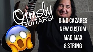 Dino Cazares Custom Mad Max 8 String First Reaction  Ormsby Guitars Ft Kris Xenopoulos [upl. by Vigor]