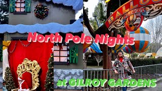 NORTH POLE NIGHT AT GILROY GARDENS  CHRISTMAS CELEBRATION 2023 California [upl. by Eneleahs206]