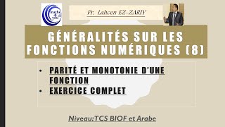 Généralités sur les fonctions8 Parité et Monotonie dune fonction Exercices TCSF [upl. by Atimad]