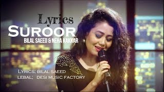 SUROOR Full Audio Song Neha Kakkar amp Bilal Saeed [upl. by Vudimir]