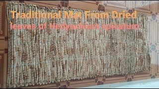 Traditional Mat Making from Hedychium spicatum leaves [upl. by Kruter589]