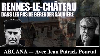 Rennes le château  lénigme de Bérenger Saunière  Avec Jean Patrick Pourtal [upl. by Caassi]